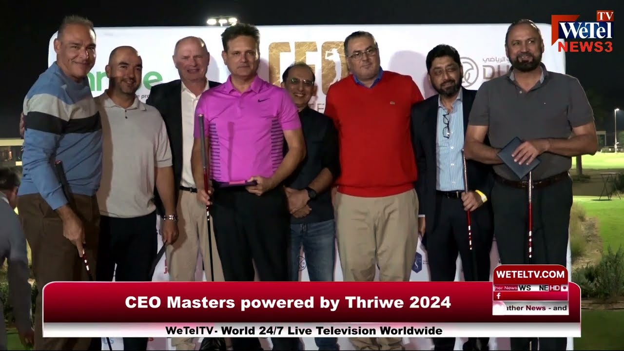  CEO MASTERS 2024 at The Trump International Golf Dubai on WeTel TV UAE