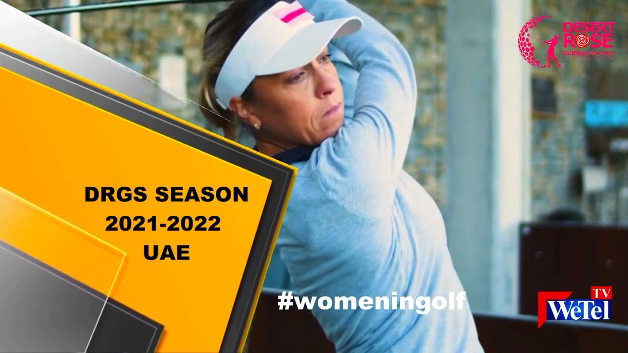  Desert Rose Golfing Society Official Launch – Season 2021-2022 UAE  WeTel TV