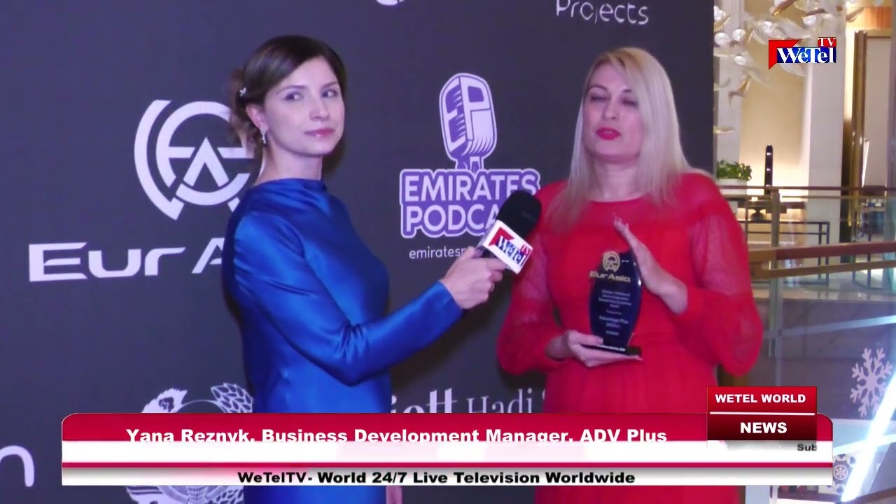 EurAsia Awards 2024, Yana Reznyk, Business Development Manager, ADV Plus, on WeTel News UAE