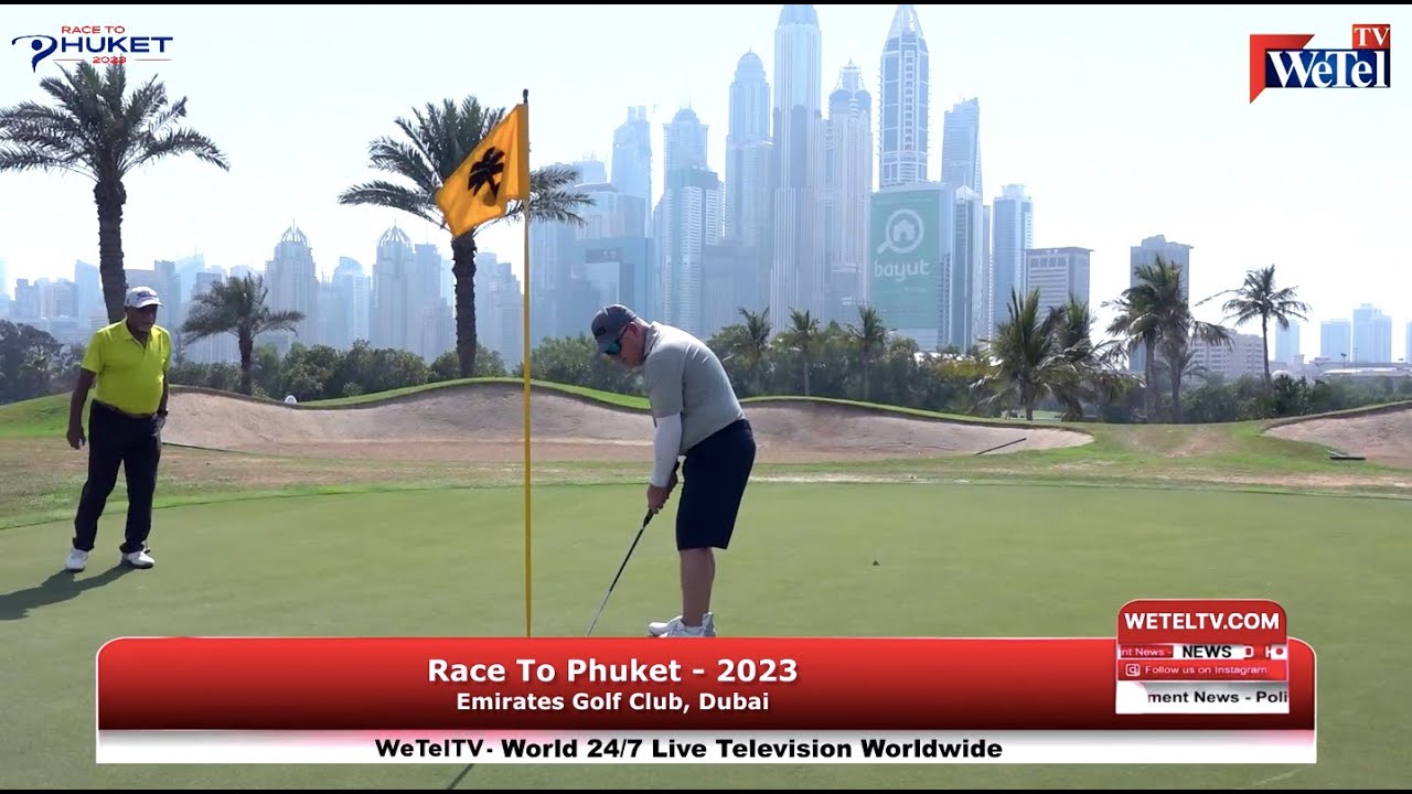  Race To Phuket – 2023, Emirates Golf Club, Dubai