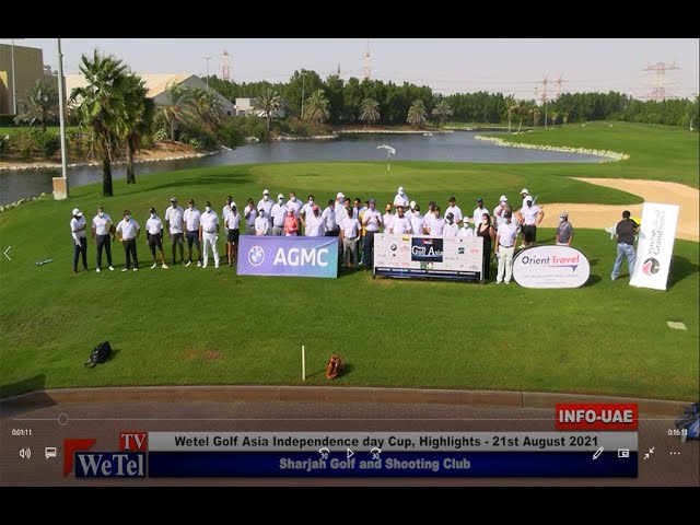  Wetel Golf Asia Independence day Cup, Highlights – 21st August 2021