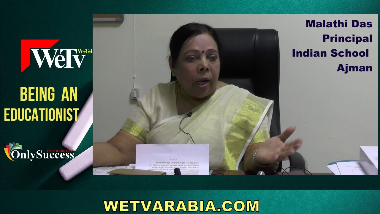 Malathi Das Principal Indian School Ajman – Being An Educationist, WeTv by WeTel