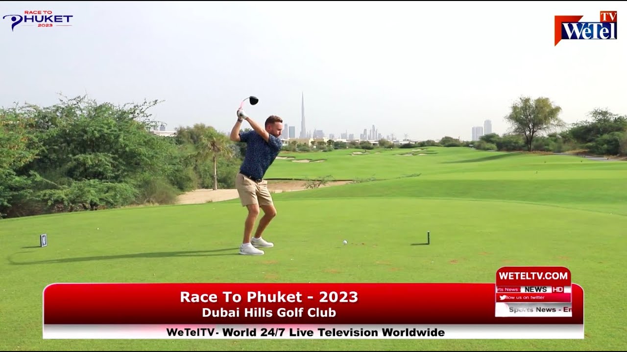  Race To Phuket – 2023, Dubai Hills Golf Club