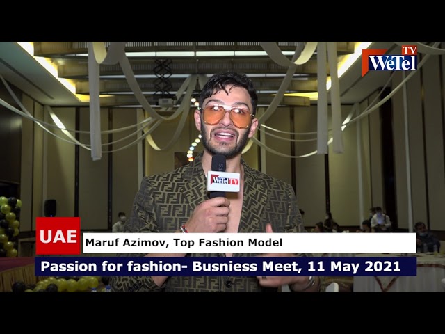 Passion For Fashion, Business Meet on WeTel TV UAE