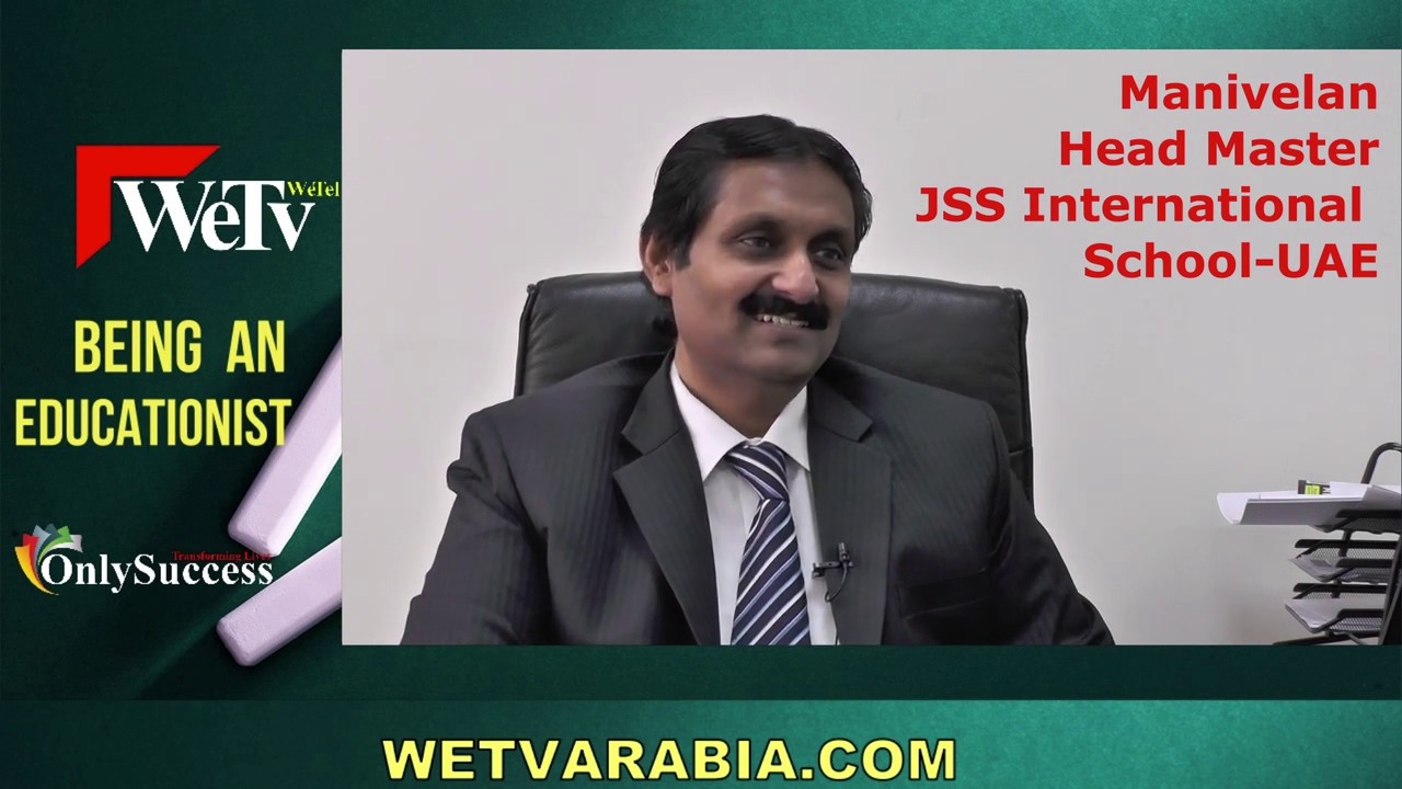 Manivelan, Head Master, JSS International School UAE – Being An Educationist, WeTv by WeTel