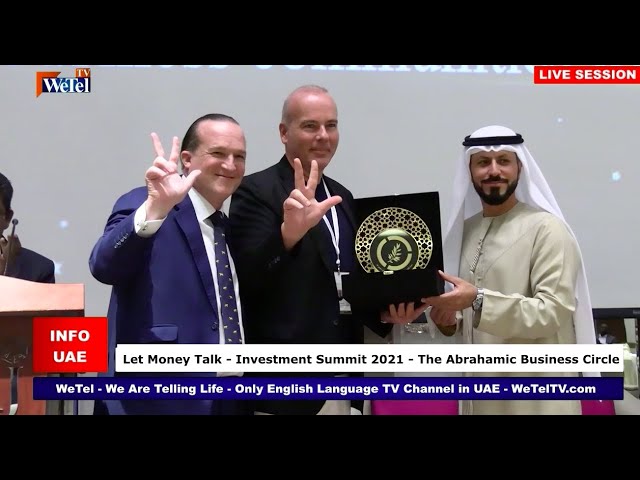 The Abrahamic Business Circle – Investment Summit 2021 “Let Money Talk”, on WeTel TV UAE