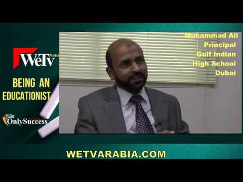  Muhammad Ali Principal Gulf Indian High School Dubai – Being An Educationist, WeTv by WeTel