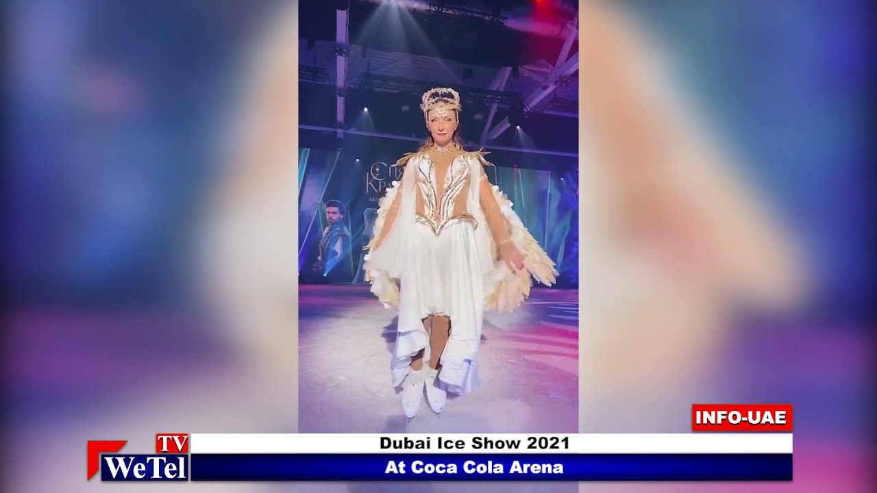 Dubai Ice Show 2021, Coca Cola Arena