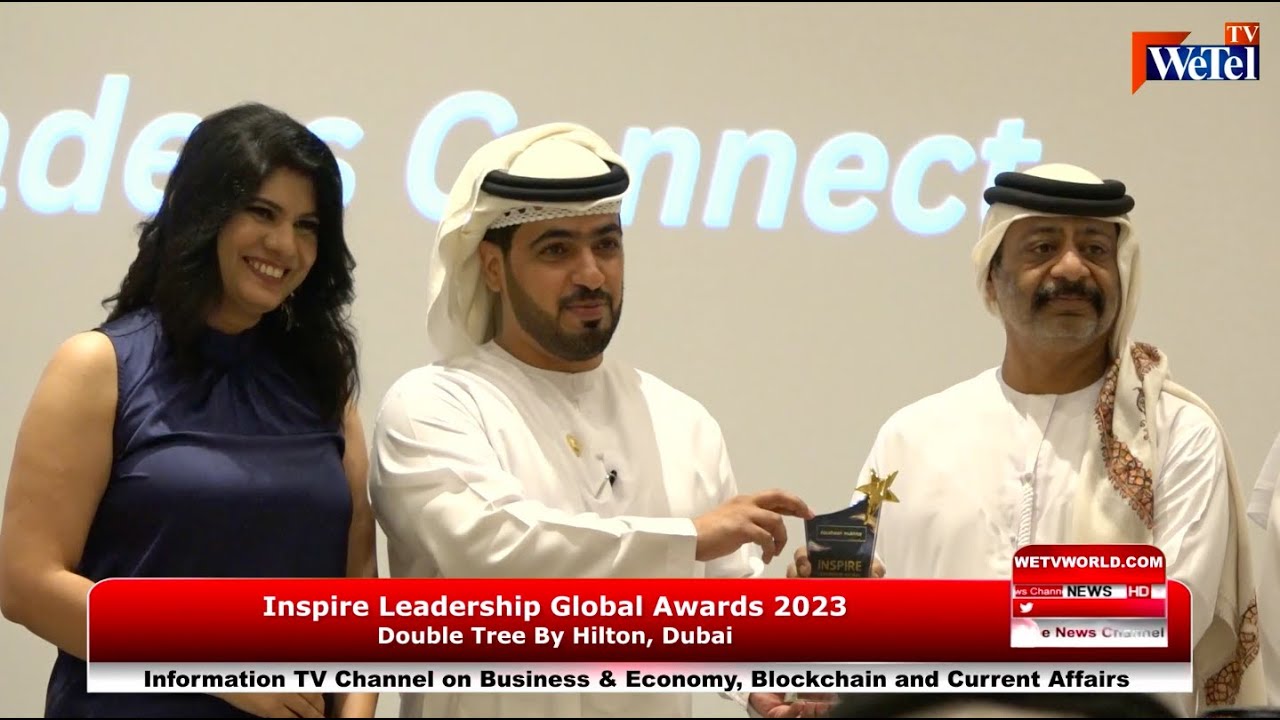  Inspire Leadership Global Awards 2023, Double Tree By Hilton, Al Mankhool Dubai