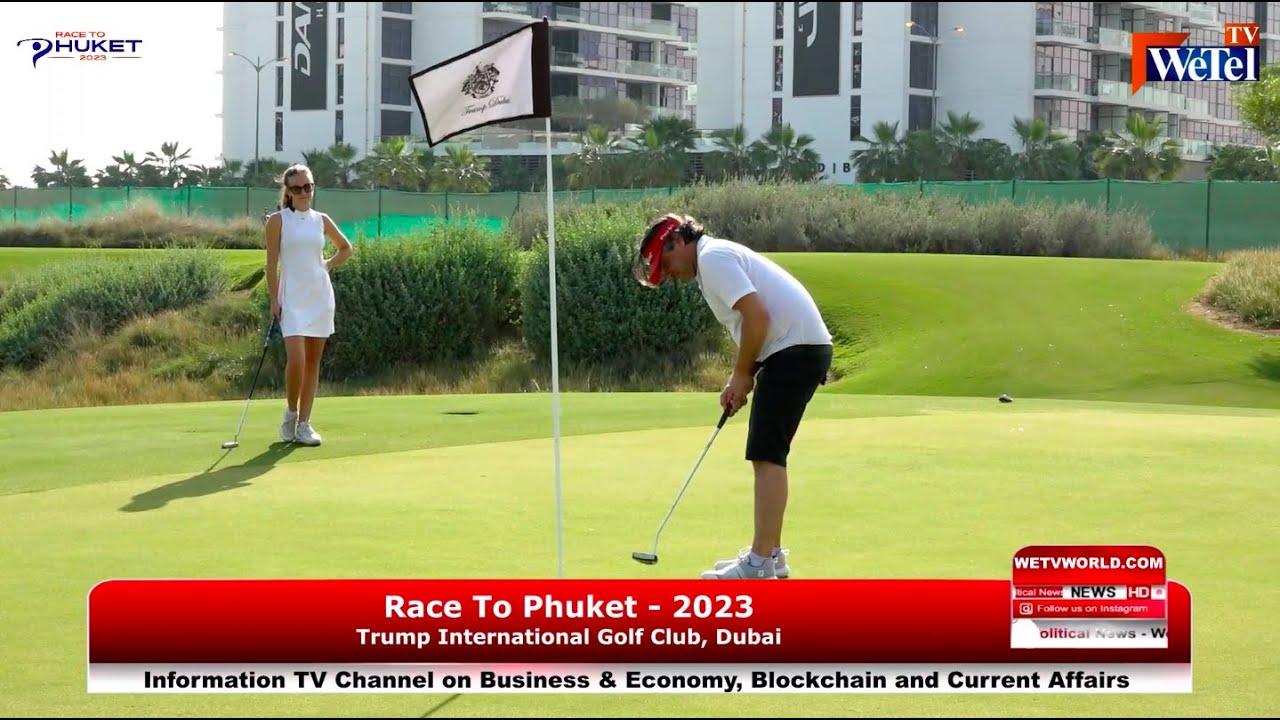  Race To Phuket 2023, Trump International Golf Club, Dubai