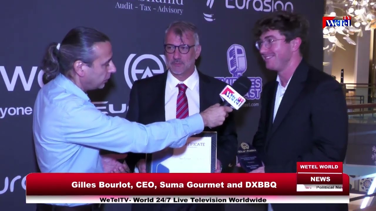 EurAsia Awards 2024, Gilles Bourlot, CEO, Suma Gourmet and DXBBQ, on WeTel News UAE.mov