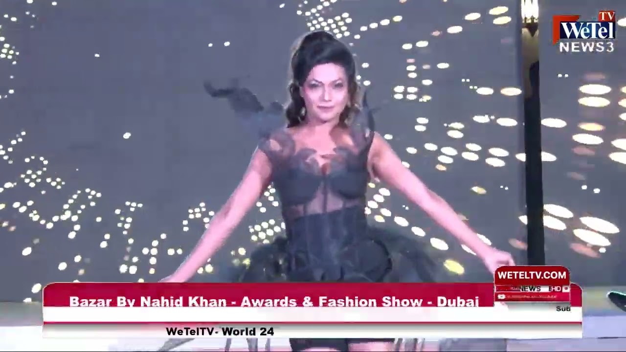  Bazar By Nahid Khan, Awards & Fashion Show Dubai on WeTel TV UAE 24/7 Live