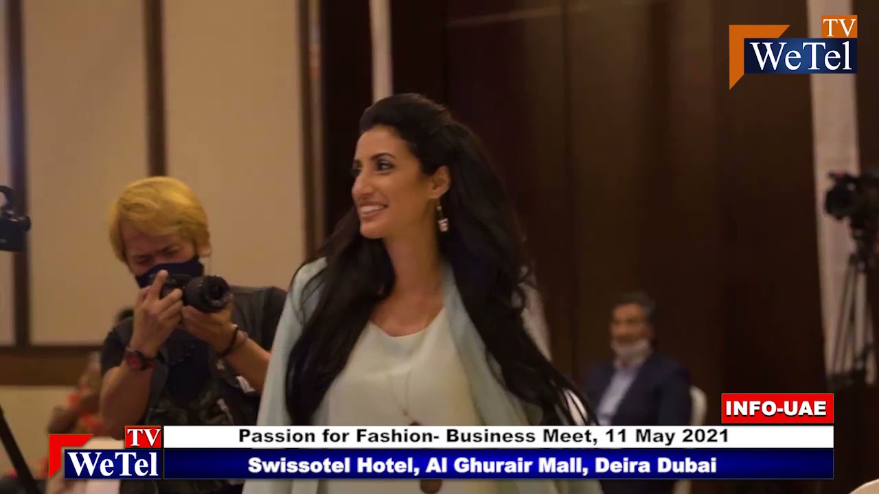 Passion For Fashion, Business Meet on WeTel TV UAE