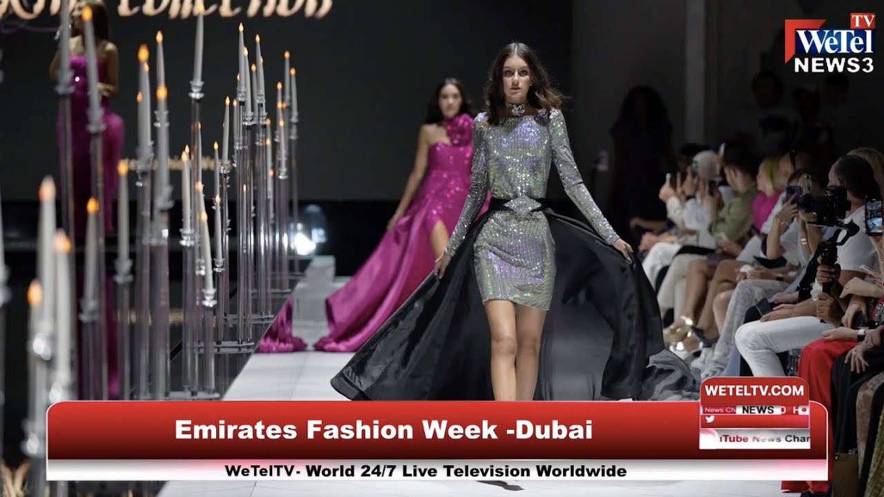 Emirates Fashion Week Dubai on WeTel TV UAE