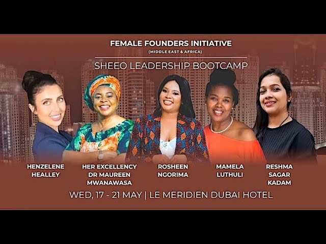  Female Founders Initiative – SheEO Leadership Training Bootcamp Gala Dinner 19th May, 2023, Dubai