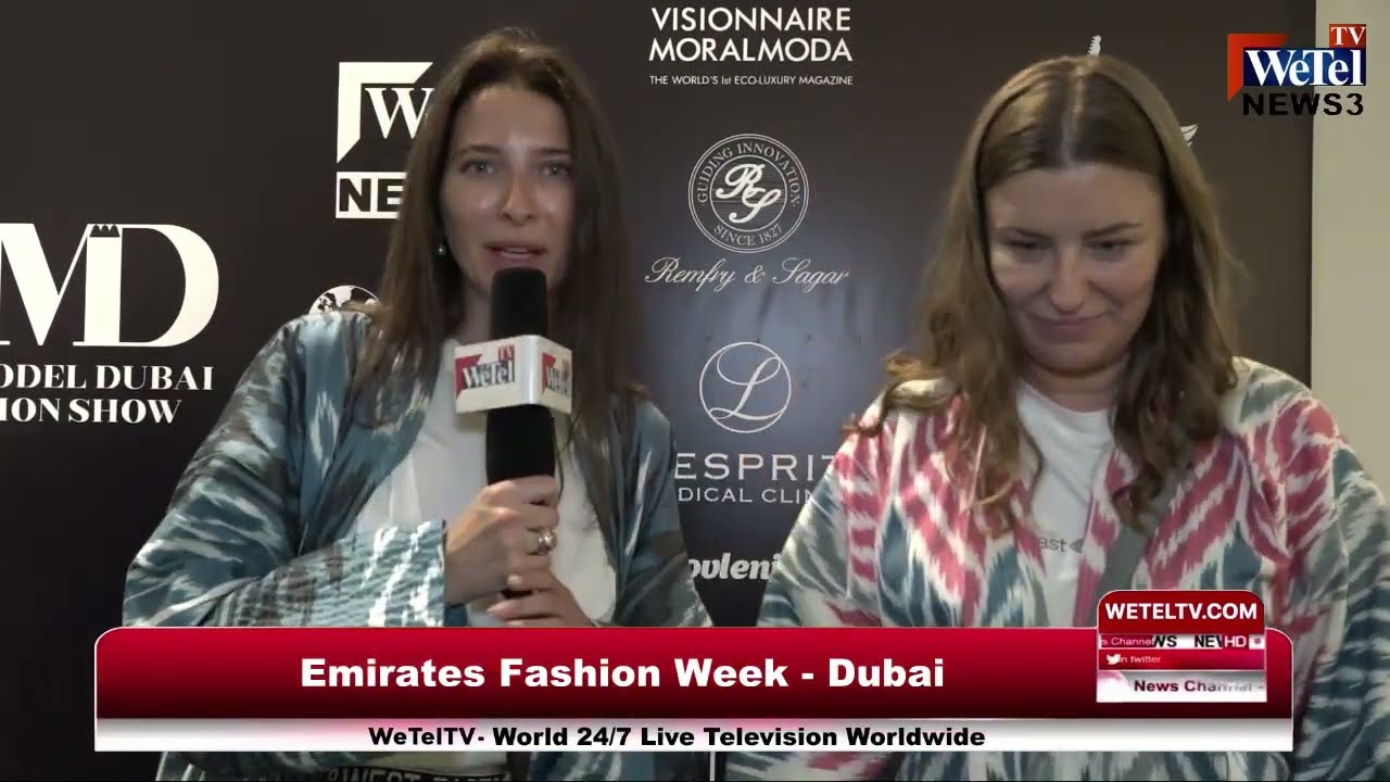 Emirates Fashion Week on WeTel TV UAE 24/7 Live