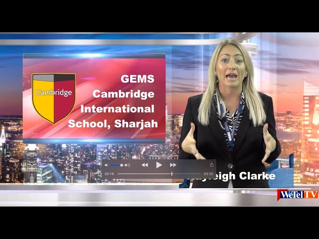  First Semester Report – GEMS Cambridge International School, Sharjah, WeTel TV