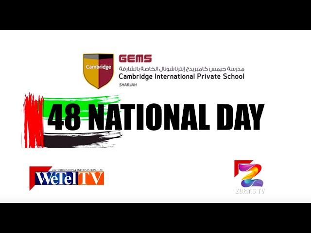  Gems Cambridge School Sharjah – UAE National Day Celebration 2019, WeTel TV