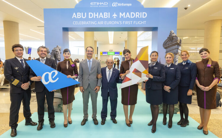 Etihad Airways, Air Europa celebrate inaugural flight milestone